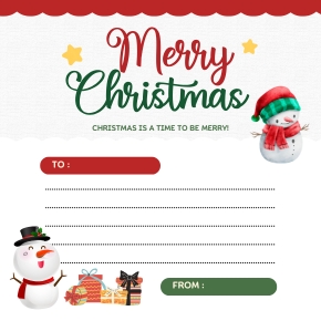 การ์ดคริสมาสต์แบบที่ 6: สดใส น่ารัก สไตล์ของขวัญเด็ก อบอวลด้วยความน่ารักของสโนว์แมนและของขวัญหลากสี พร้อมช่อง “TO” และ “FROM” เหมือนแท็กของขวัญ